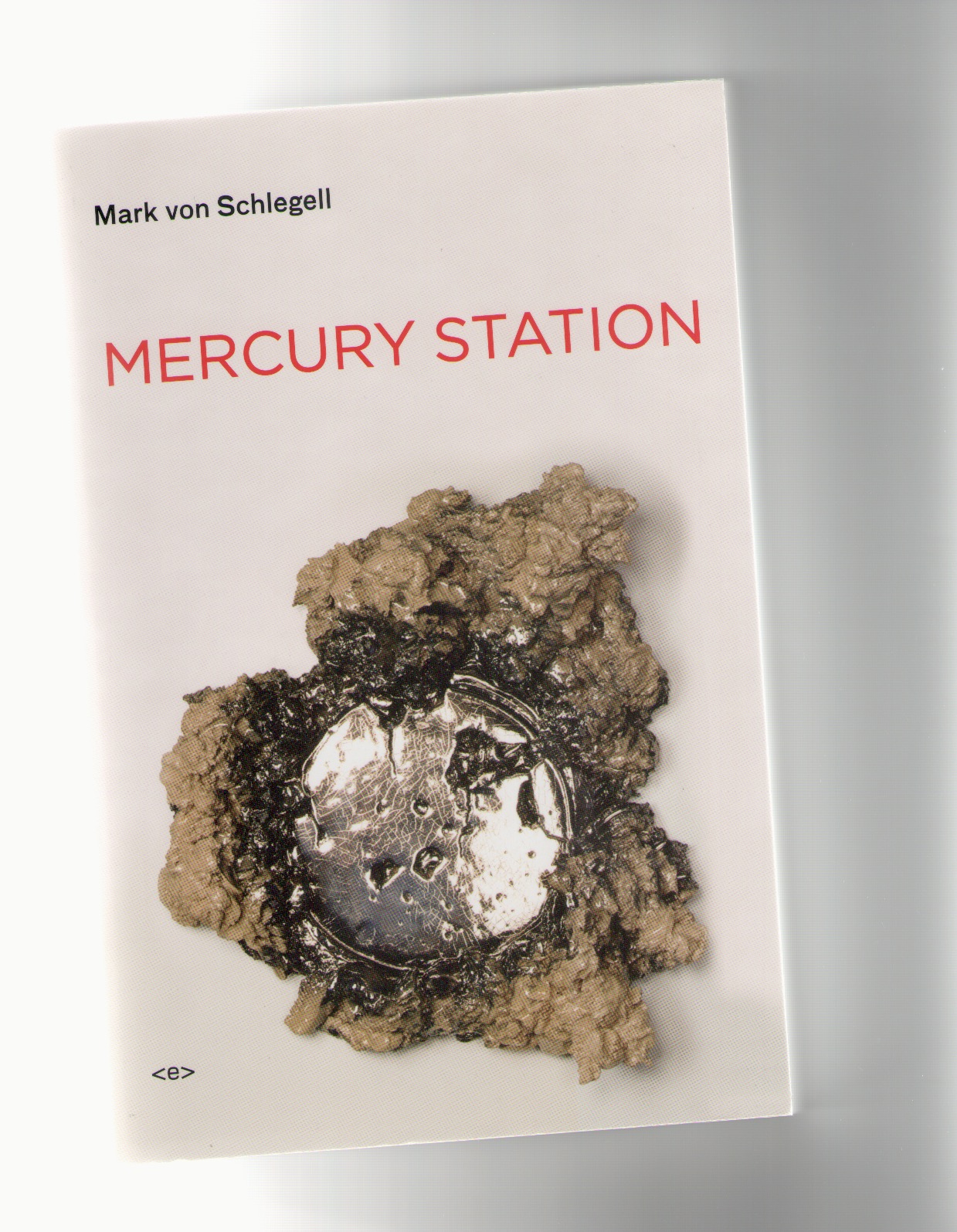 VON SCHLEGELL, Mark - Mercury Station